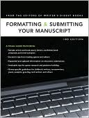 Book cover image of Formatting & Submitting Your Manuscript by Chuck Sambuchino