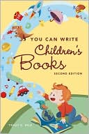Tracey E. Dils: You Can Write Children's Books