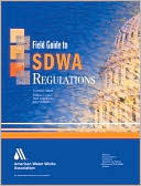 Book cover image of Field Guide to Sdwa Regulations by John M. Stubbart