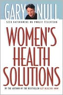 Gary Null: Women's Health Solutions