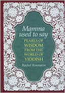 Book cover image of *Mamma Used To Say by Rarhel Rozmarin