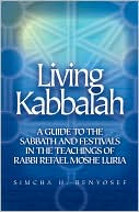Book cover image of Living Kabbalah by S. H. Benyosef