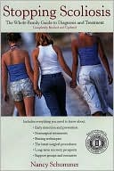 Book cover image of Stopping Scoliosis: The Whole Family Guide to Diagnosis and Treatment by Nancy J. Hooper