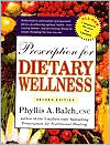 Phyllis A. Balch: Prescription for Dietary Wellness: Using Foods to Heal