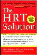 John M Kells: HRT Solution: Optimizing Your Hormone Potential
