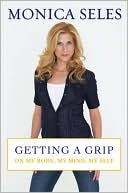 Book cover image of Getting a Grip by Monica Seles