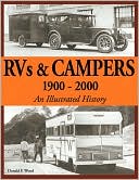 Donald Wood: RVs and Campers 1900-2000: An Illustrated History