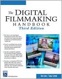 Book cover image of The Digital Filmmaking Handbook by Ben Long