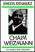 Jehuda Reinharz: Chaim Weizmann: The Making of a Statesman