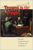 Amy Neustein: Tempest in the Temple: Jewish Communities and Child Sex Scandals