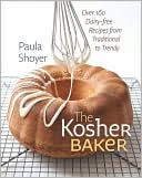 Book cover image of The Kosher Baker: Over160 Dairy-free Recipes from Traditional to Trendy by Paula Shoyer