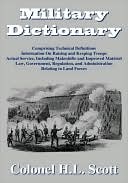 Colonel H.L. Scott: Military Dictionary