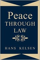 Hans Kelsen: Peace Through Law
