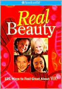 Book cover image of Real Beauty: 101 Ways to Feel Great about You (American Girl Library Series) by Therese Kauchak