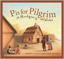 Book cover image of P is for Pilgrim: A Thanksgiving Alphabet by Carol Crane