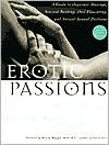 Kenneth Ray Stubbs: Erotic Passions: A Guide to Orgasmic Massage, Sensual Bathing, Oral Pleasuring and Ancient Sexual Positions