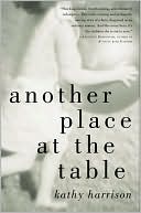 Book cover image of Another Place at the Table by Kathy Harrison