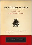 Ralph Waldo Emerson: Spiritual Emerson