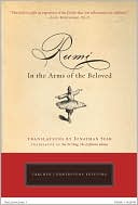 Rumi: Rumi: In the Arms of the Beloved