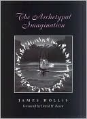 Book cover image of The Archetypal Imagination by James Hollis