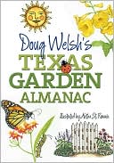 Book cover image of Doug Welsh's Texas Garden Almanac by Douglas F. Welsh