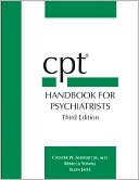 Book cover image of CPT Handbook for Psychiatrists by Chester W. Schmidt