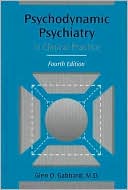 Book cover image of Psychodynamic Psychiatry in Clinical Practice by Glen O. Gabbard