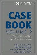 Book cover image of DSM-IV-TR Casebook: Experts Tell How They Treated Their Own Patients, Vol. 2 by Robert L. Spitzer