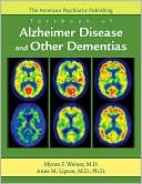 Book cover image of The American Psychiatric Publishing Textbook of Alzheimer Disease and Other Dementias by Myron F. Weiner
