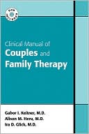 Gabor I. Keitner: Clinical Manual of Couples and Family Therapy [With DVD]