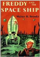 Walter R. Brooks: Freddy and the Space Ship