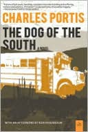 Book cover image of The Dog of the South by Charles Portis