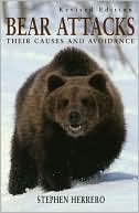 Book cover image of Bear Attacks: Their Causes and Avoidance by Stephen Herrero