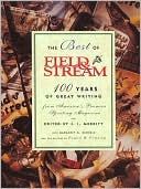 J. I. Merritt: The Best of Field & Stream: 100 Years of Great Writing from America's Premier Sporting Magazine
