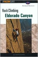 Richard Rossiter: Rock Climbing Eldorado Canyon