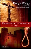 Book cover image of Edmund Campion by Evelyn Waugh