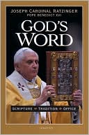Book cover image of God's Word: Scripture, Tradition, Office by Pope Benedict XVI