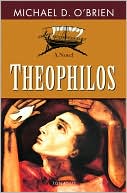 Michael O'Brien: Theophilos