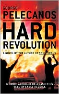 George Pelecanos: Hard Revolution (Derek Strange & Terry Quinn Series #4)