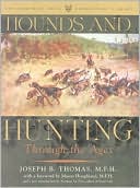 Joseph B. Thomas: Hounds and Hunting Through the Ages