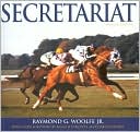 Raymond G. Woolfe Jr.: Secretariat
