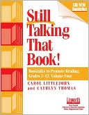 Book cover image of Still Talking That Book: Booktalks to Promote Reading Grades 3-12 by Cathlyn Thomas