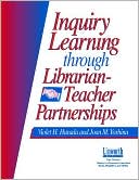 Violet H. Harada: Inquiry Learning Through Teacher-Librarian Partnerships