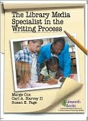 Book cover image of Library Media Specialist in the Writing Process by Marge Cox