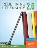 Book cover image of Redefining Literacy 2.0 by David F. Warlick