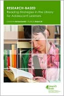 Book cover image of Research-Based Reading Strategies in the Library for Adolescent Learners by Carianne Bernadowski