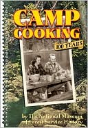 National Museum Of Forest Service History: Camp Cooking: 100 Years The National Museum of Forest Service History