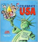 Book cover image of Celebrate the USA: Hands-on History Activities for Kids by Lynn Kuntz