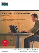 Jonathan Davidson: Voice over IP Fundamentals: Second Edition (Cisco Press Fundamentals Series)