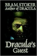 Book cover image of Dracula's Guest by Bram Stoker